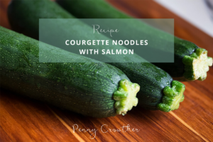 Penny Crowther Recipes - Courgette Noodles with Salmon